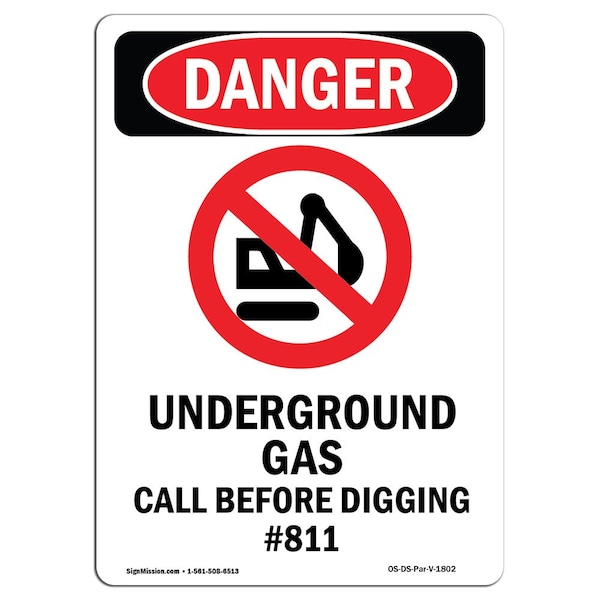 Signmission OSHA Sign, 10" Height, Rigid Plastic, Underground Gas Call, Portrait, V-1802 OS-DS-P-710-V-1802 - main